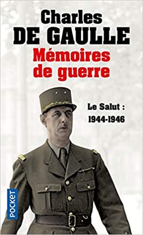 Mémoires de guerre-Le salut-Charles de Gaulle